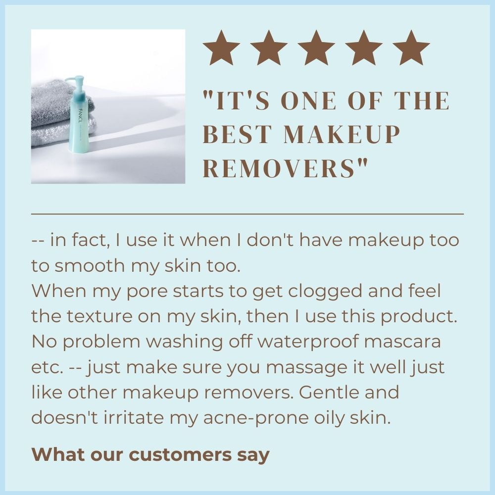 Customer review example for FANCL Mild Cleansing Oil which said "It's one of the best makeup removers"